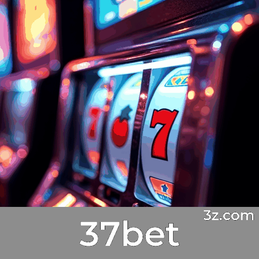 37bet: Seu Cassino Online Seguro e Premiado